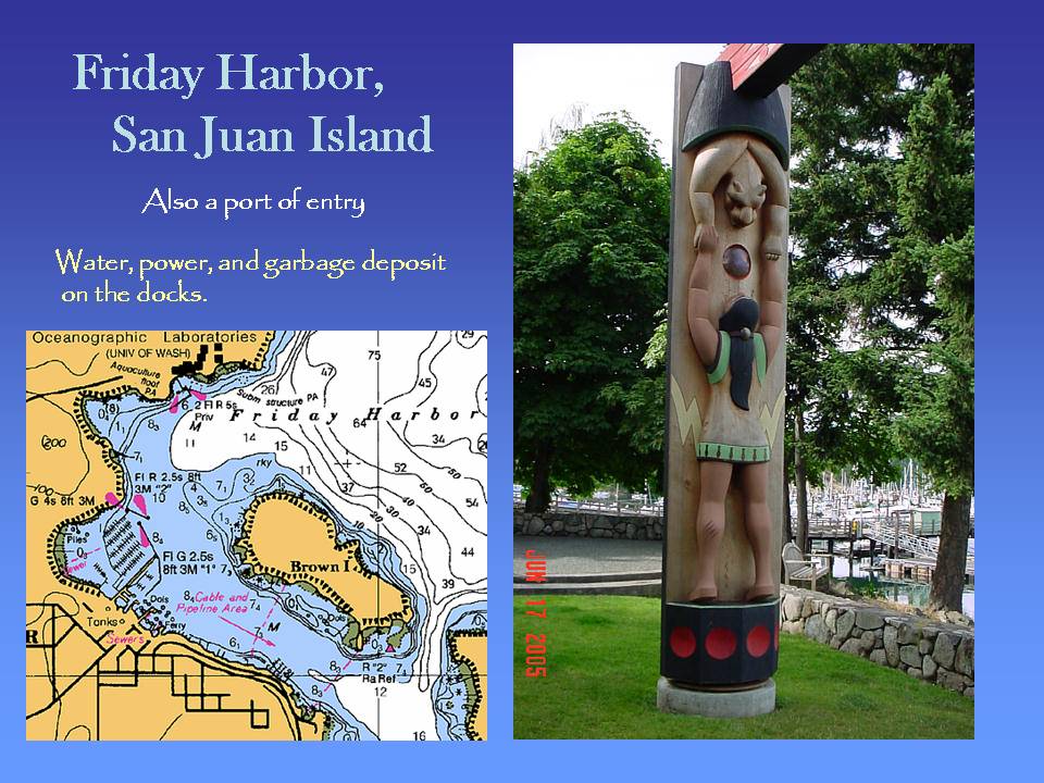 Friday Harbor, San Juan Island, also a port of entry