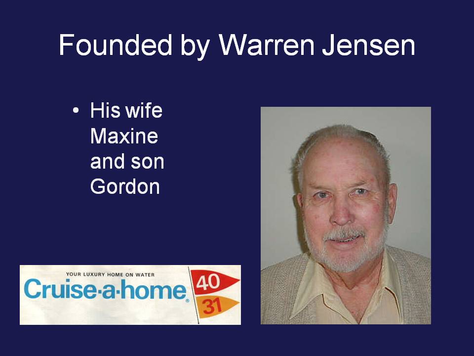 Founded by Warren Jensen