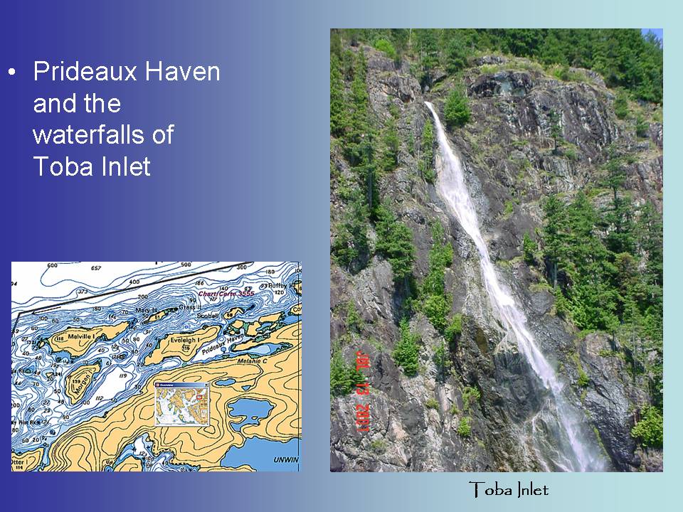 Prideaux Haven and the Waterfalls of Toba Inlet