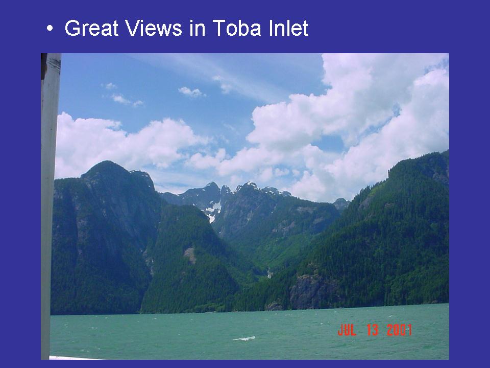 Great Views in Toba Inlet